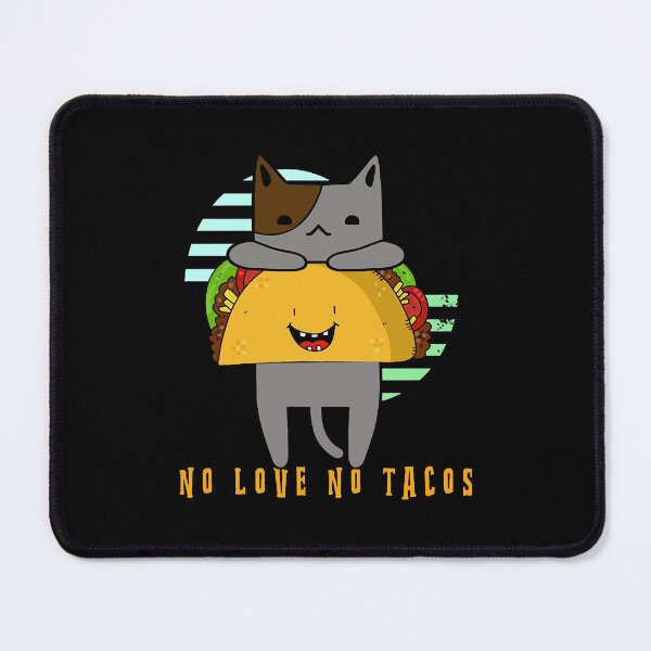 Item preview, No Love No Tacos designed and sold by LoiaJaycon.