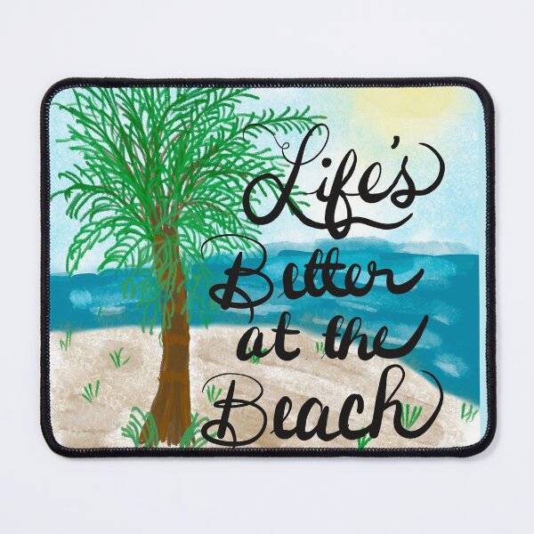 Artikelvorschau, Das Leben ist besser am Strand! entworfen und verkauft von clounewcomb.