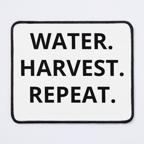 Item preview, Plant. Water. Harvest Repeat designed and sold by GardenMagic.