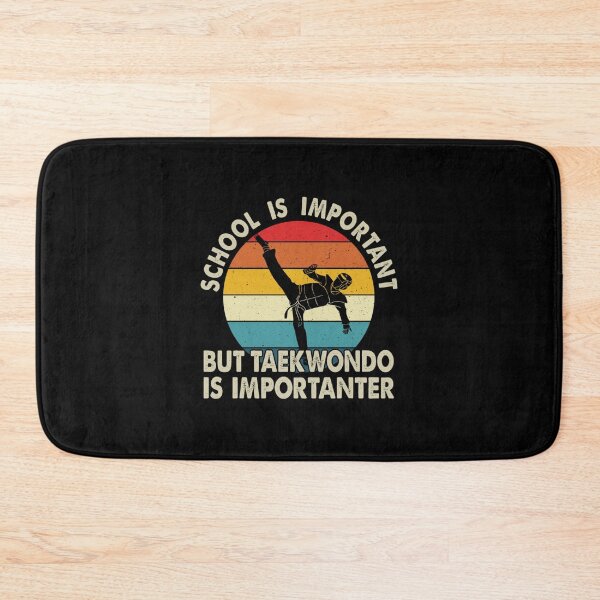 Item preview, School is important - Taekwondo TTA| Perfect Gift| taekwondo designed and sold by joandoria.