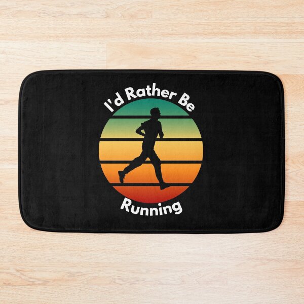 Item preview, Id rather be running designed and sold by Peter Stawicki.