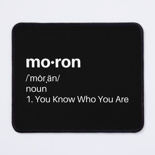 Item preview, moron  designed and sold by mirara.
