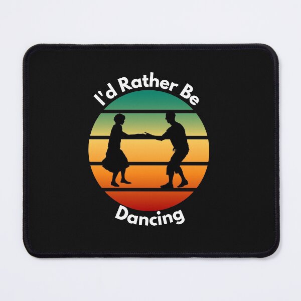 Item preview, Id Rather be Dancing designed and sold by Peter Stawicki.