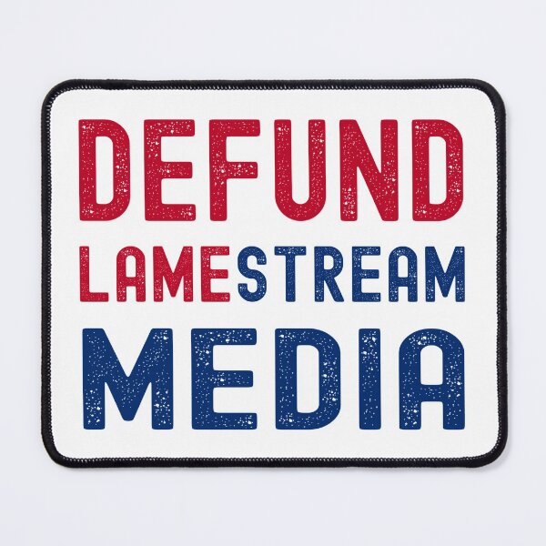Item preview, Defund Lamestream Media Political Protest Election designed and sold by Gsallicat.