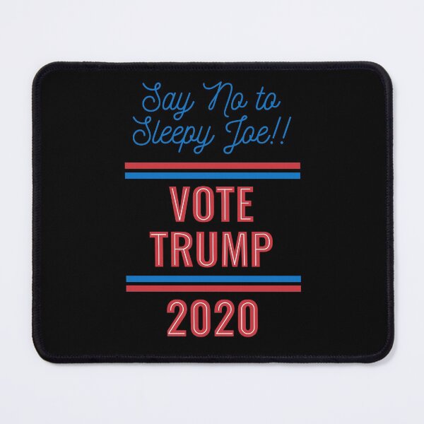 Item preview, Say No to Sleepy Joe Vote Trump 2020 designed and sold by Gsallicat.