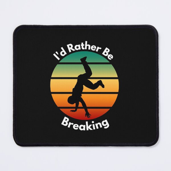 Item preview, Id Rather be Breaking designed and sold by Peter Stawicki.