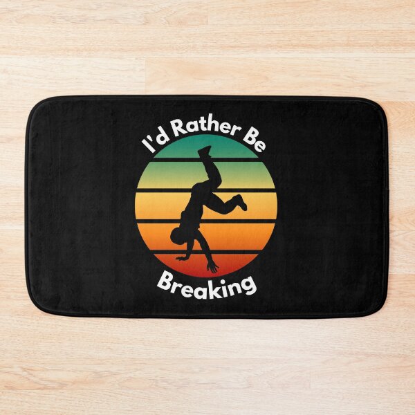 Item preview, Id Rather be Breaking designed and sold by Peter Stawicki.