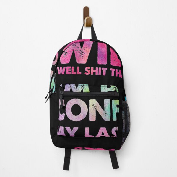 Item preview, I'm Pretty Confident My Last Words Will Be Well Shit That Didnt work designed and sold by Guckio81.