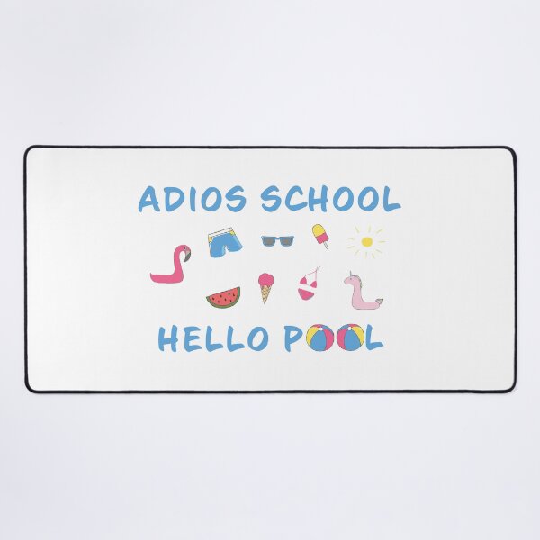 Item preview, Adios School Hello Pool designed and sold by geminivibe.