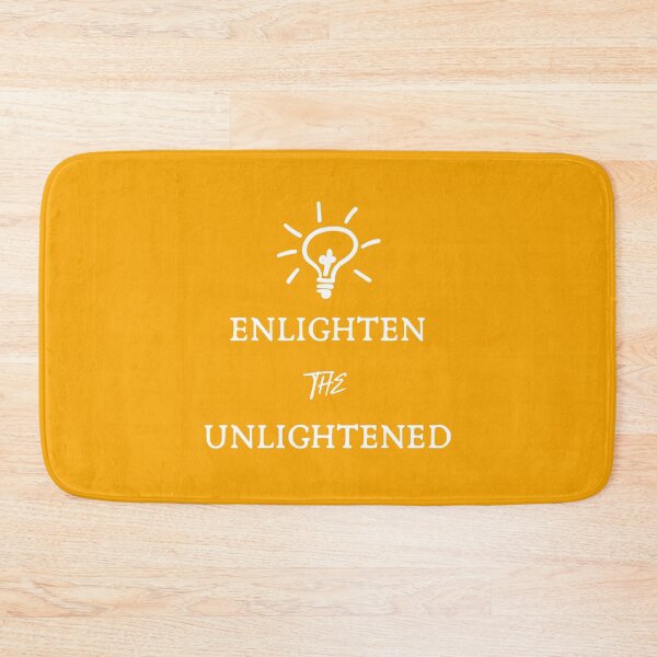 Item preview, Enlighten the Un-lightened! - Dark Theme designed and sold by UrbanChakra.