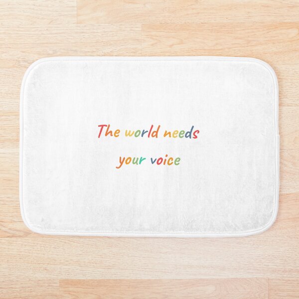 Item preview, The World Needs Your Voice designed and sold by Spreadhope-.