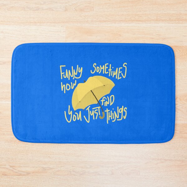 Item preview, Funny How Sometimes You Just Find Things - How I Met Your Mother designed and sold by niamhconte.