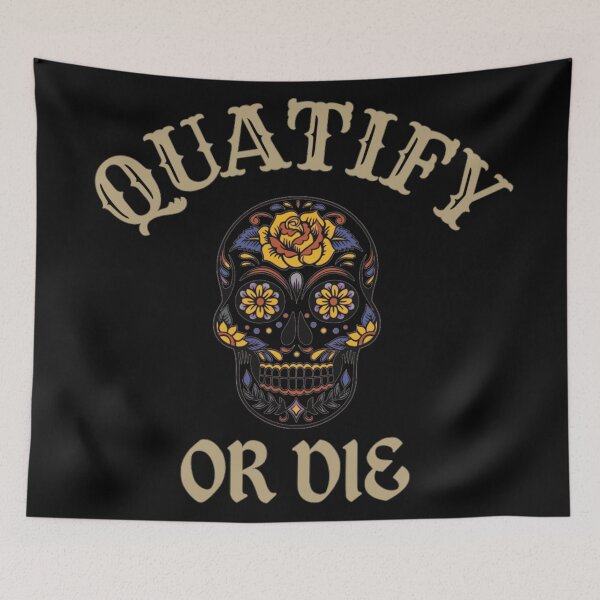 Item preview, Quatify Or die designed and sold by Simi2020.