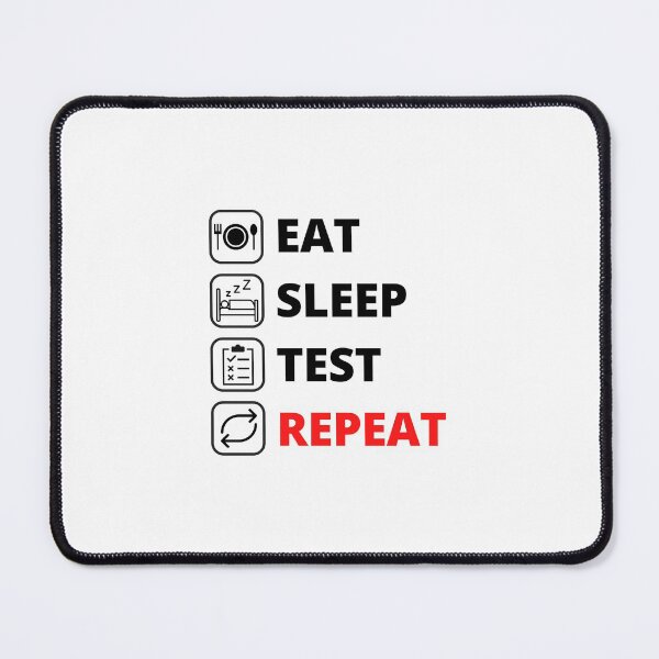 Item preview, Eat Sleep Test Repeat - Life of a QA Engineer designed and sold by OlivDesignsCo.