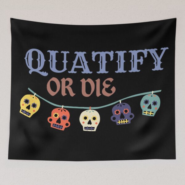 Item preview, Quatify Or die designed and sold by Simi2020.