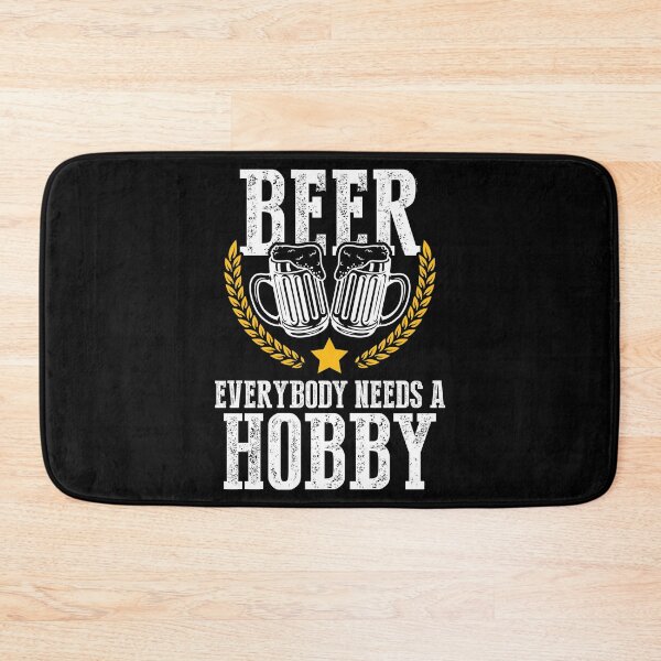 Item preview, Beer Everybody Needs a Hobby | Craft Beer Brewer designed and sold by Dancing Dolphin Crafts.
