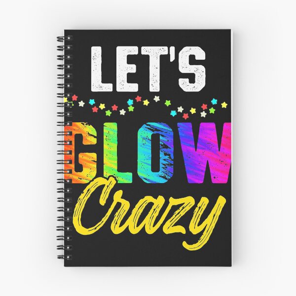 Item preview, Let's Glow Crazy Glow Party designed and sold by ZacharyMarcus.
