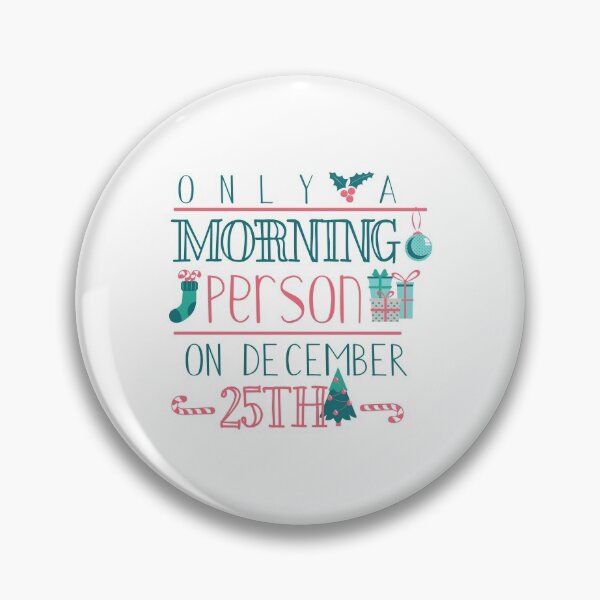 Item preview, Only a Morning Person On 25th December - Funny Typography designed and sold by Studio  Six.