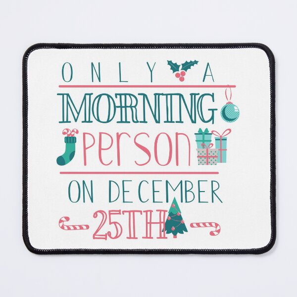 Item preview, Only a Morning Person On 25th December - Funny Typography designed and sold by Studio Six.
