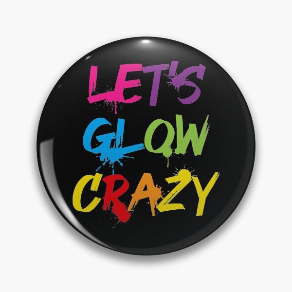 Item preview, Let's Glow Crazy Funny Glow Party designed and sold by ZacharyMarcus.