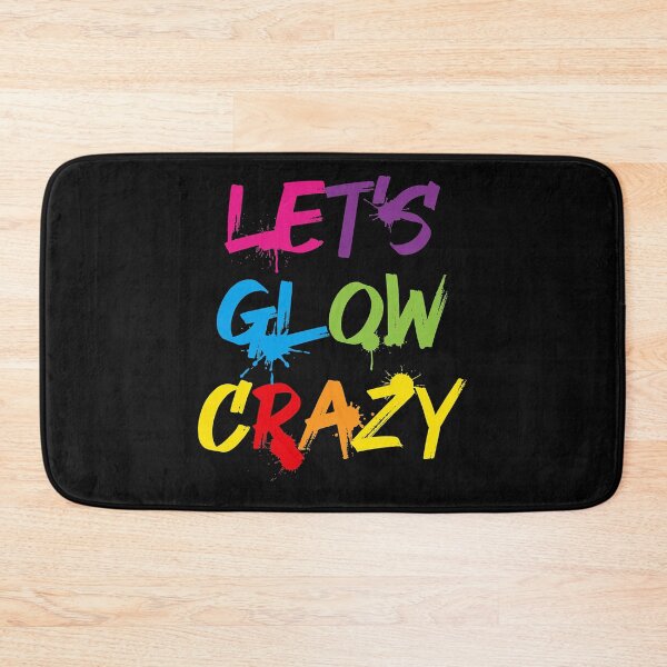 Item preview, Let's Glow Crazy Funny Glow Party designed and sold by ZacharyMarcus.
