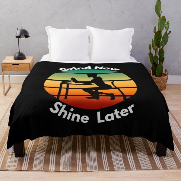 Item preview, Grind Now Shine Later designed and sold by Peter Stawicki.