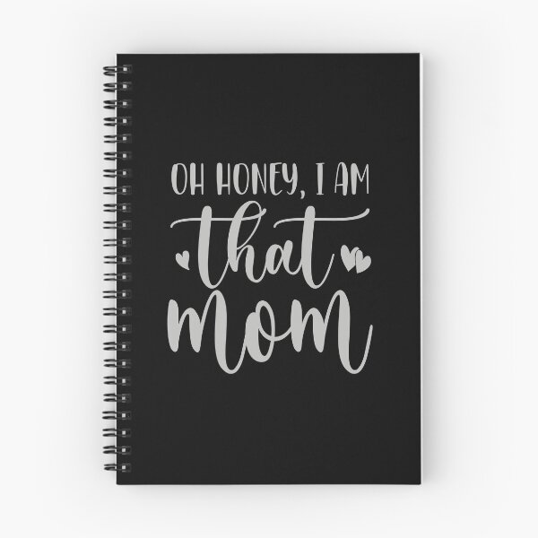 Item preview, Oh honey i am that mom designed and sold by pnkpopcorn.