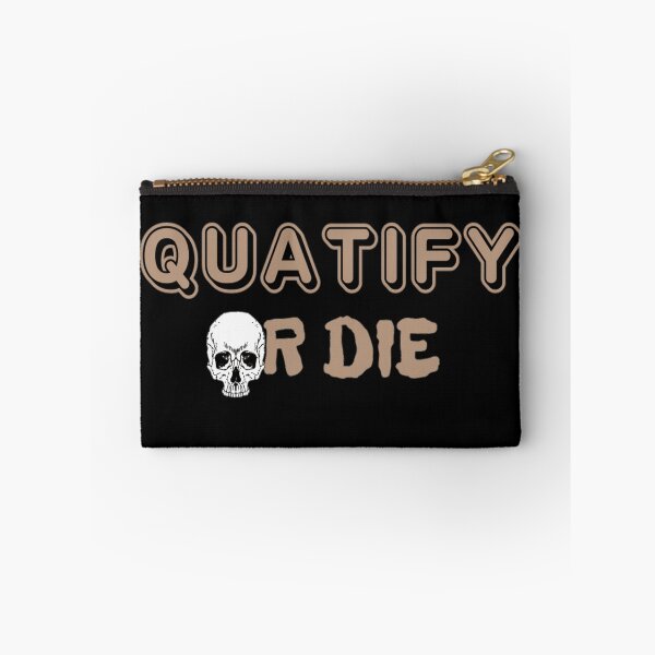 Item preview, Quatify Or die designed and sold by Simi2020.