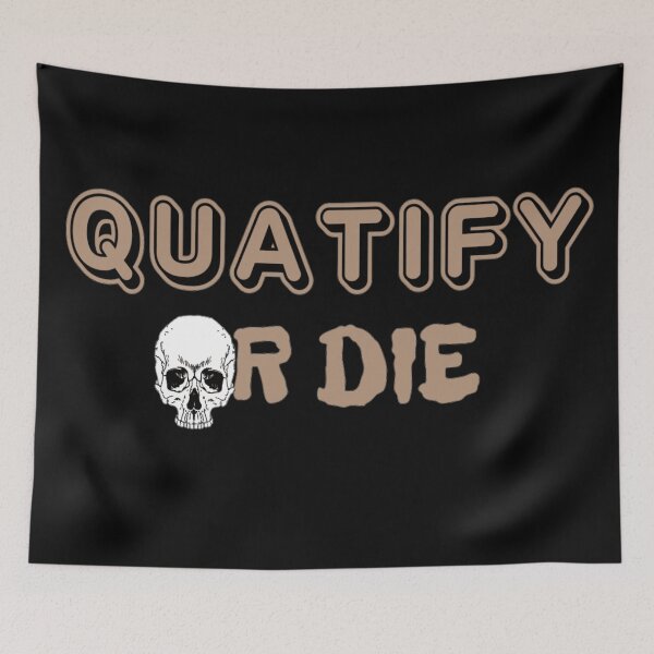 Item preview, Quatify Or die designed and sold by Simi2020.