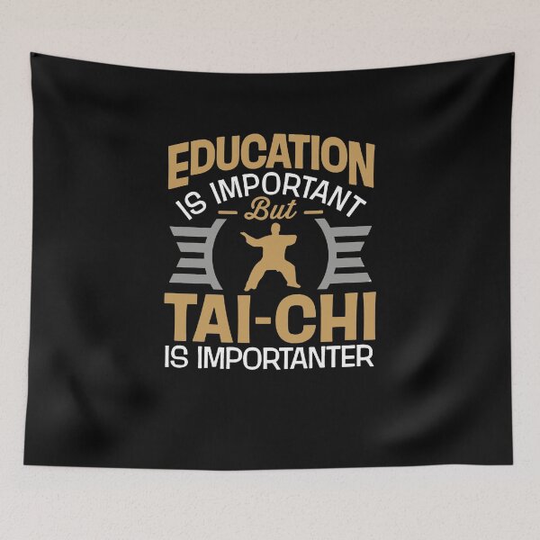 Item preview, Education Is Important But Tai Chi Is Importanter designed and sold by clickmostro.