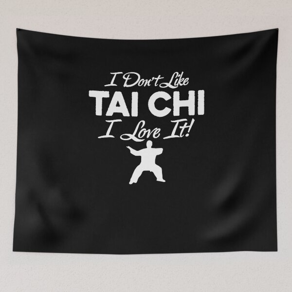 Item preview, I Don't Like Tai Chi I Love It designed and sold by clickmostro.