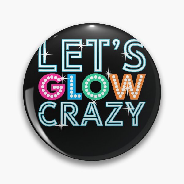 Item preview, Glow Party Funny Let's Glow Crazy designed and sold by ZacharyMarcus.