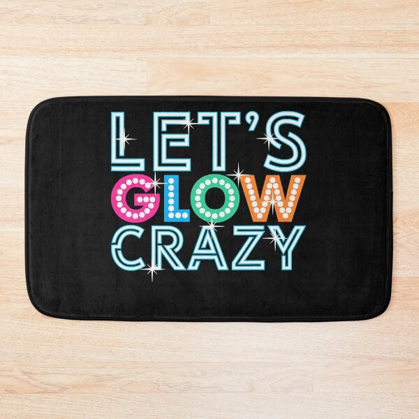 Item preview, Glow Party Funny Let's Glow Crazy designed and sold by ZacharyMarcus.
