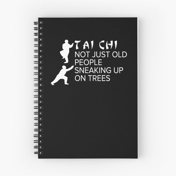 Item preview, Tai Chi Not Just Old Men Sneaking Up On Trees designed and sold by clickmostro.