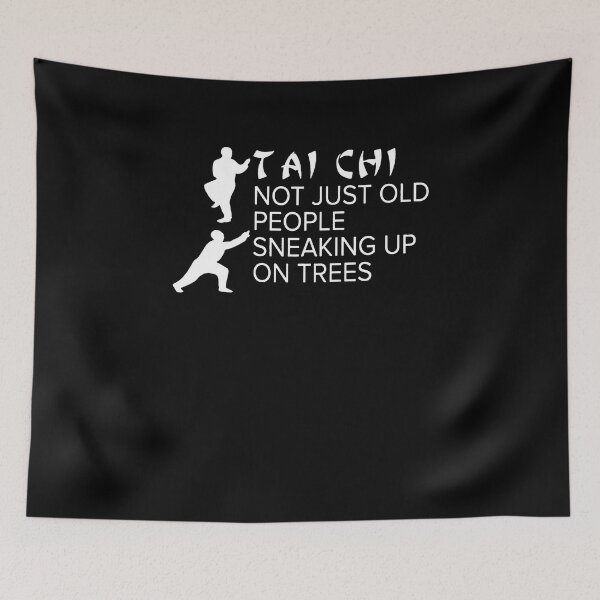 Item preview, Tai Chi Not Just Old Men Sneaking Up On Trees designed and sold by clickmostro.