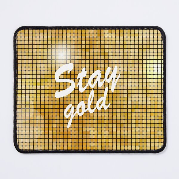 Item preview, Stay Gold designed and sold by lmcvinco.