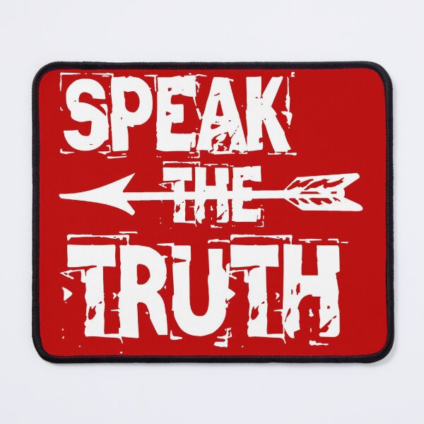 Item preview, Speak the truth designed and sold by Topmel.