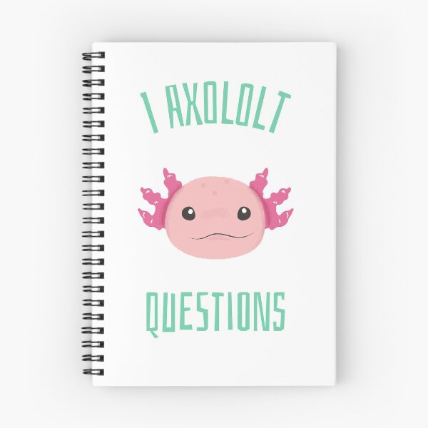 Item preview, I Axololt Questions designed and sold by LoboAttire.
