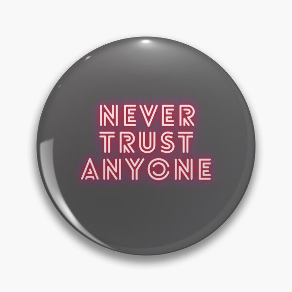 Item preview, Never Trust Anyone | vintage design designed and sold by teez4dayz.
