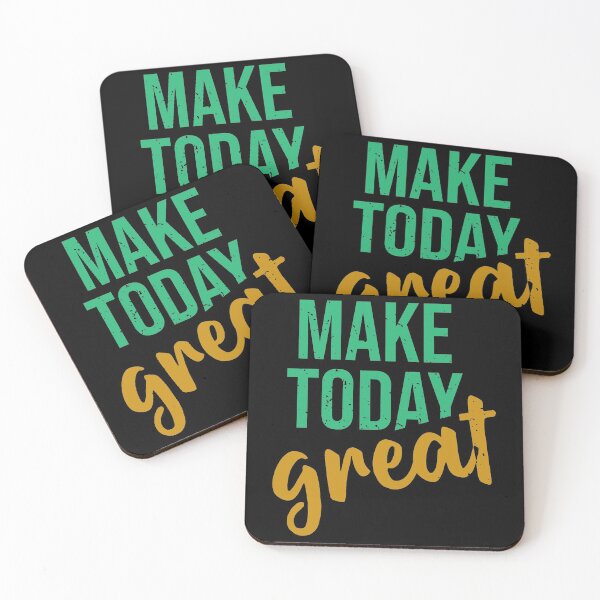 Item preview, Make today great designed and sold by PODapparel.