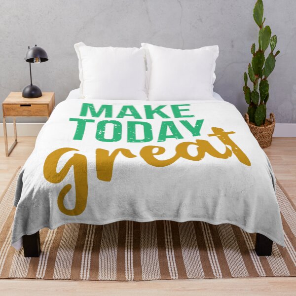 Item preview, Make today great designed and sold by PODapparel.