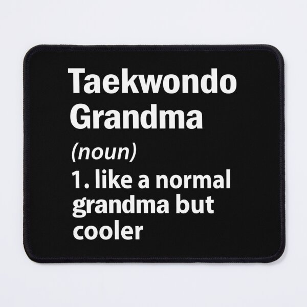 Item preview, Taekwondo grandma| Perfect Gift| taekwondo designed and sold by joandoria.