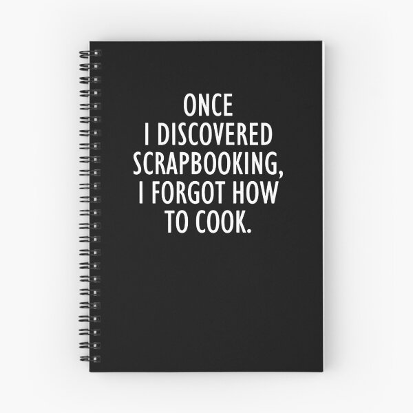 Item preview, Once I Discovered Scrapbooking I Forgot How To Cook designed and sold by clickmostro.