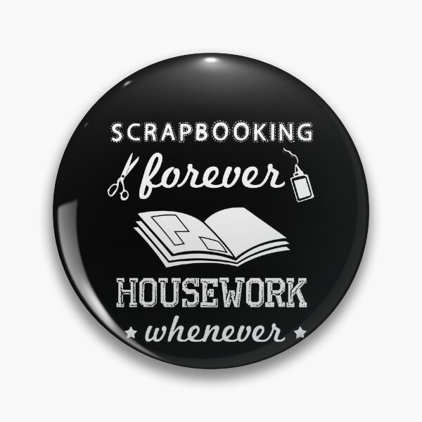 Item preview, Scrapbooking Forever Housework Whenever designed and sold by clickmostro.
