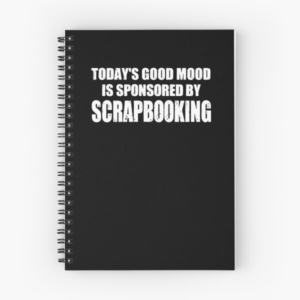 Item preview, Today's Mood Is Sponsored By Scrapbooking designed and sold by clickmostro.