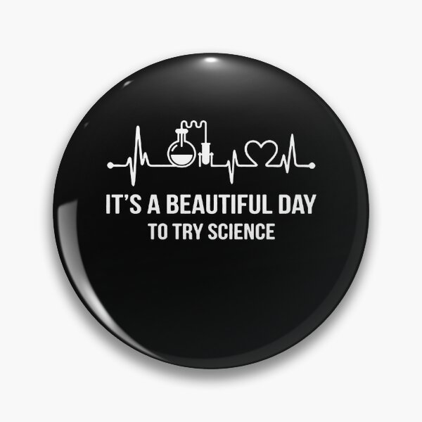 Artikelvorschau, It's A Beautiful Day To Try Science entworfen und verkauft von clickmostro.