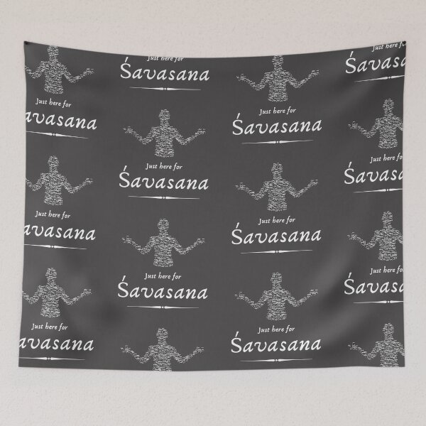 Item preview, Just Here For Savasana-Dark Theme designed and sold by UrbanChakra.