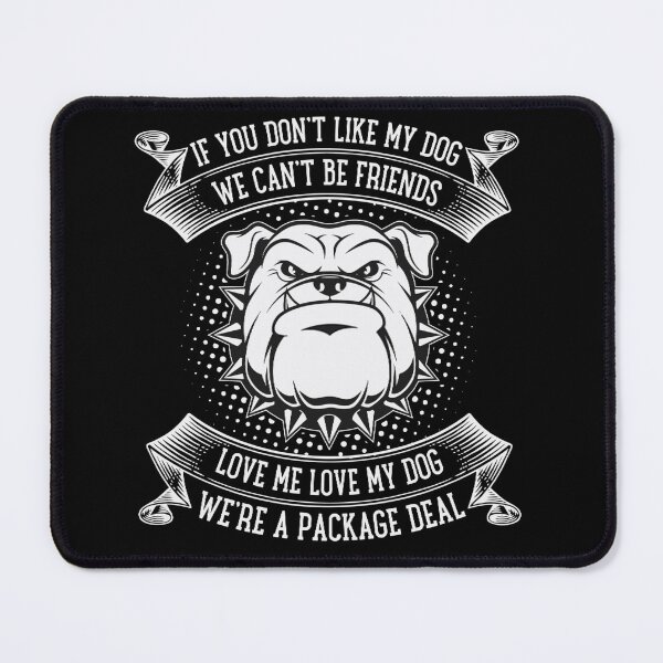 Item preview, If you dont like my dog we cant be friends designed and sold by pnkpopcorn.