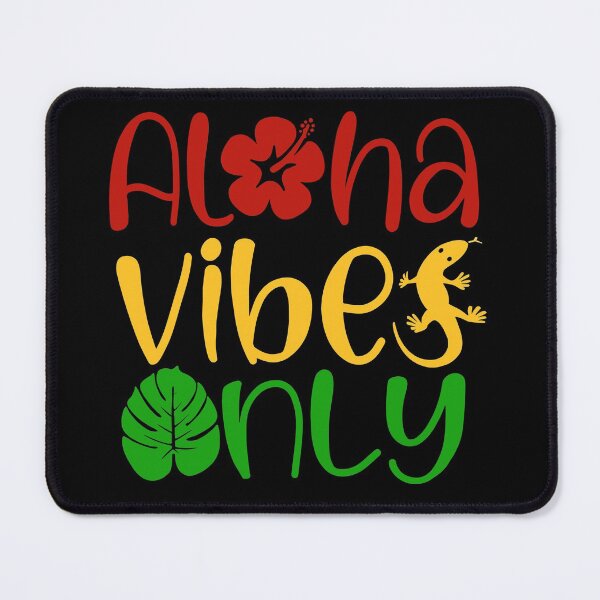 Artikelvorschau, Nur Aloha-Vibes! entworfen und verkauft von FanWearHawaii.