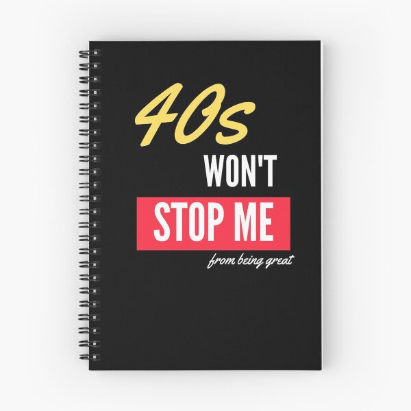 Item preview, 40s wont STOP ME from being great designed and sold by ArrogantOwl.